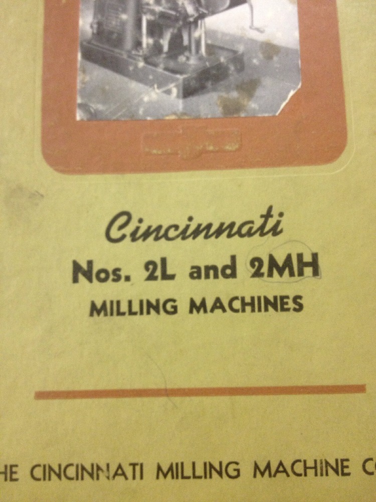 Original : Cincinnati Parts List Catalog for Nos. 2L and 2MH Milling Machine