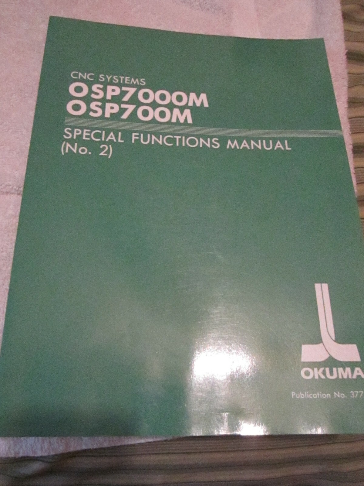 FACTORY Okuma OSP7000M OSP700M Special Functions Manual CNC Systems BOOKS 1 & 2