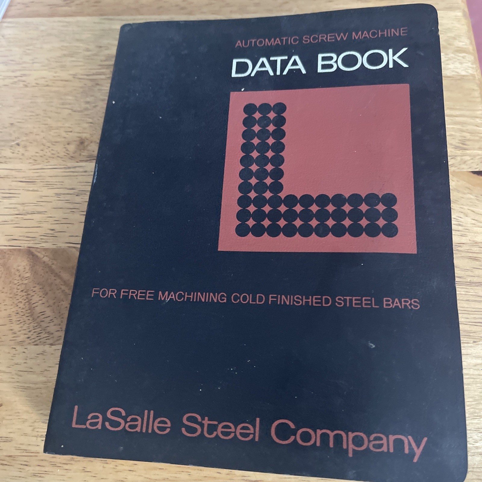 LaSalle Steel Company Machining Data Book Automatic Screw Machine