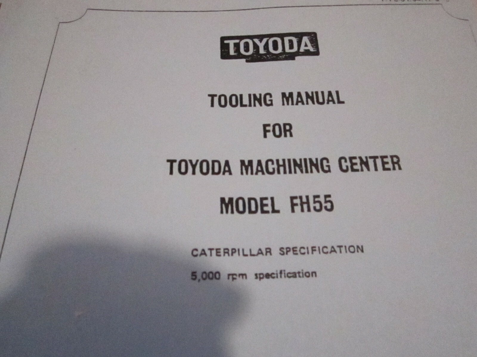 Factory Toyoda Machining Center Model FH55 Tooling Operation Manual Book