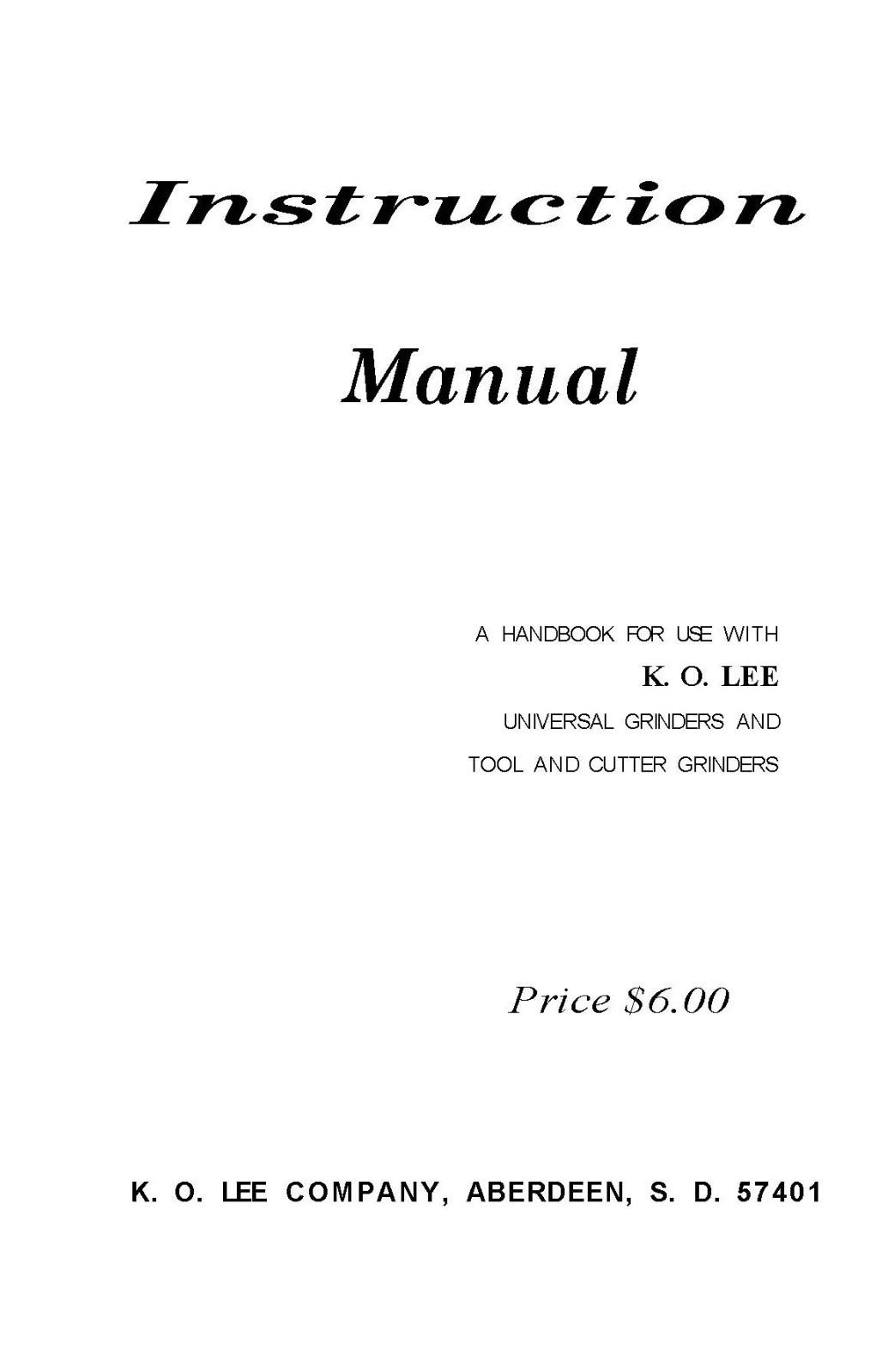 1979 Tool & Cutter Grinders Operator Instructions Manual Fits K. O. Lee 200 Seri