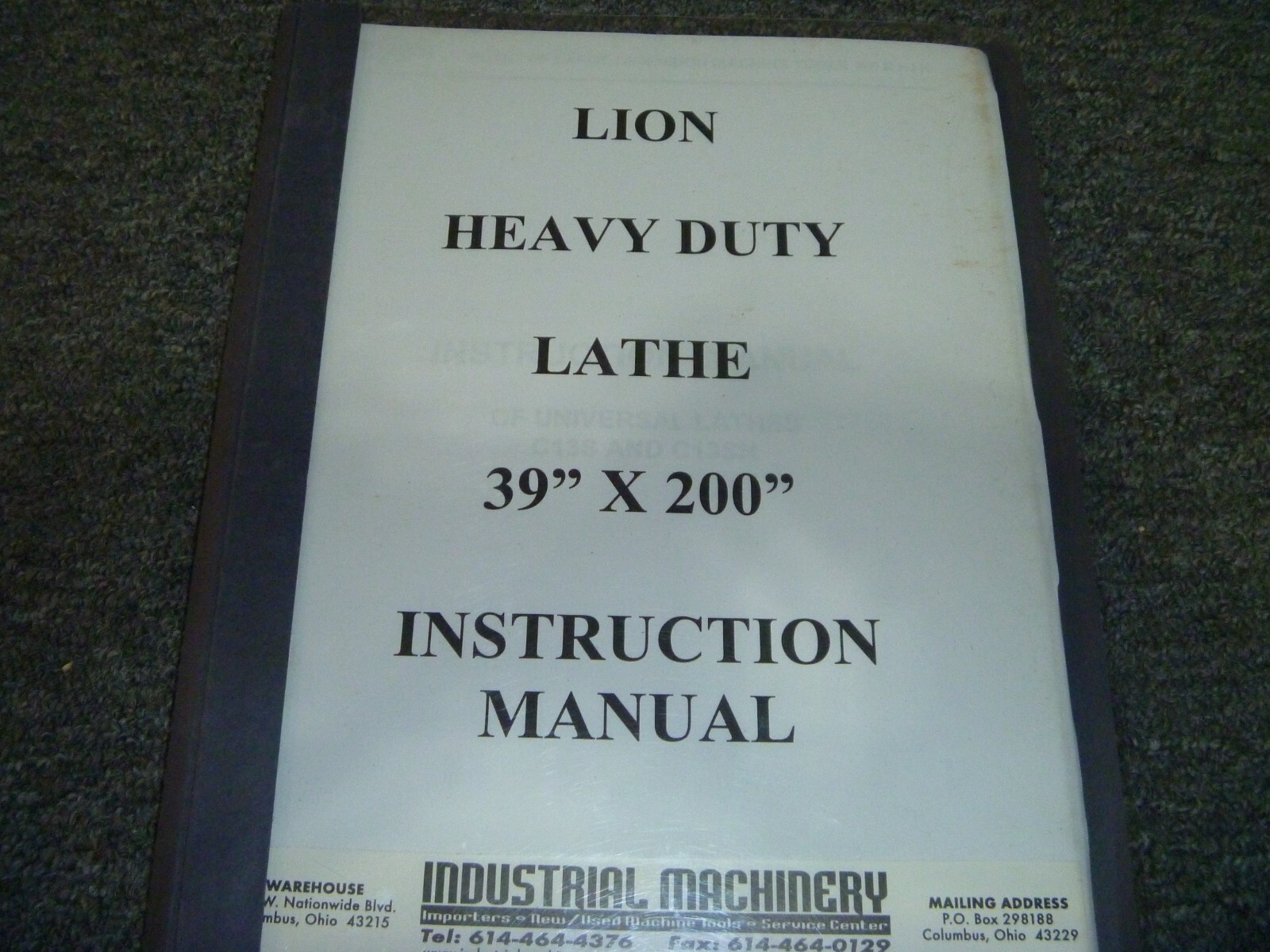 Industrial Lion 39″ x 200″ Heavy Duty Lathe Owner Operator Instruction Manual