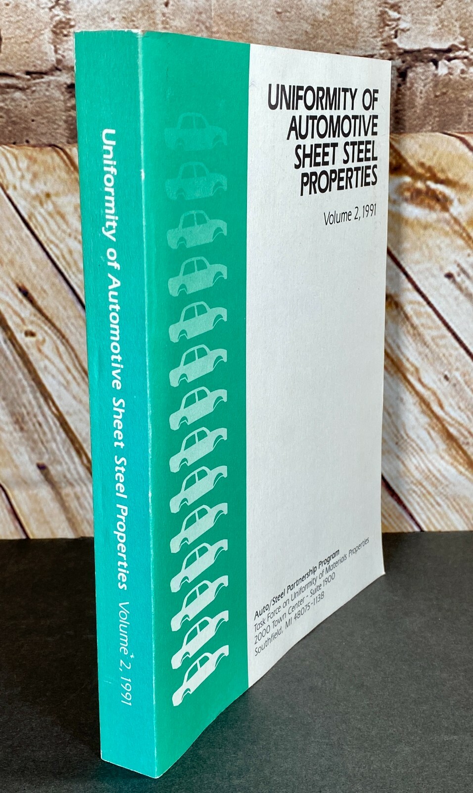 UNIFORMITY OF AUTOMOTIVE SHEET STEEL PROPERTIES Vol. 2 1991 Auto/Steel Partnersh