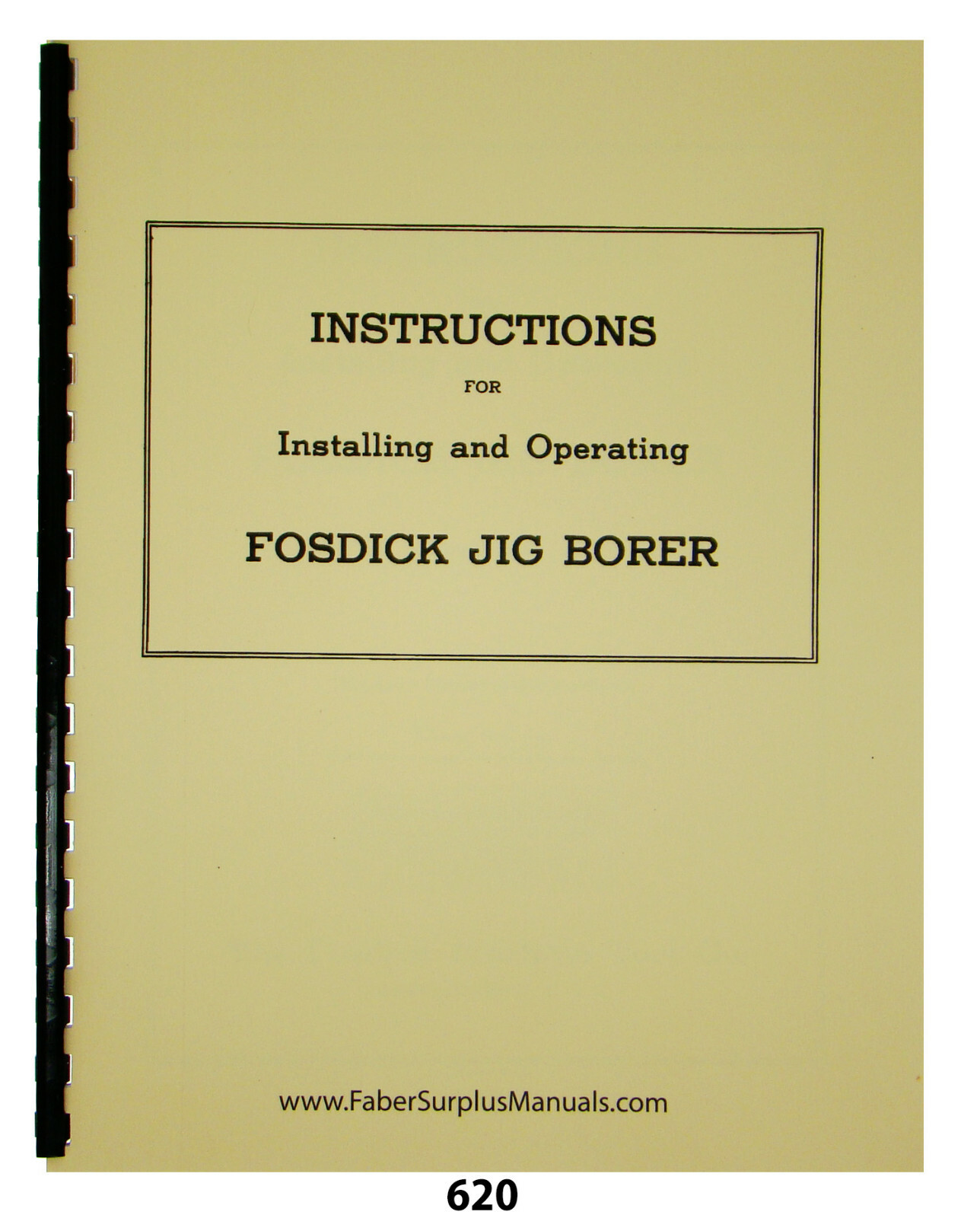 Fosdick Jig Borer Models 30 & 42 Operating Instructions & Parts List Manual #620