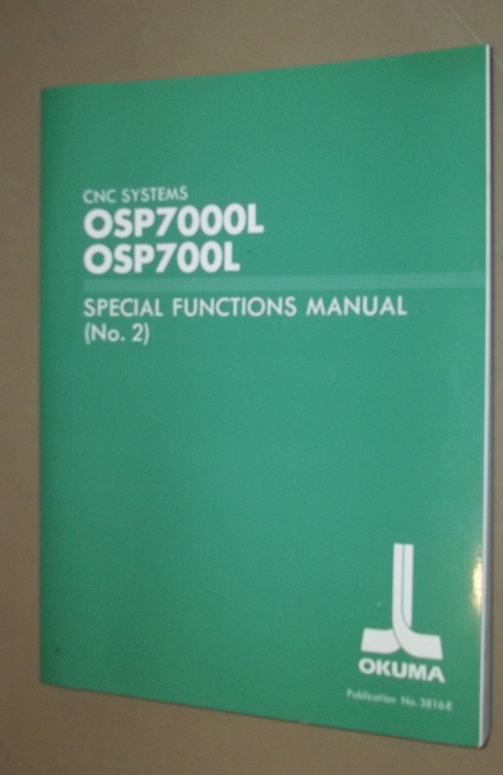 Okuma CNC Systems OSP7000L, OSP700L Special Functions Manual (No.2)