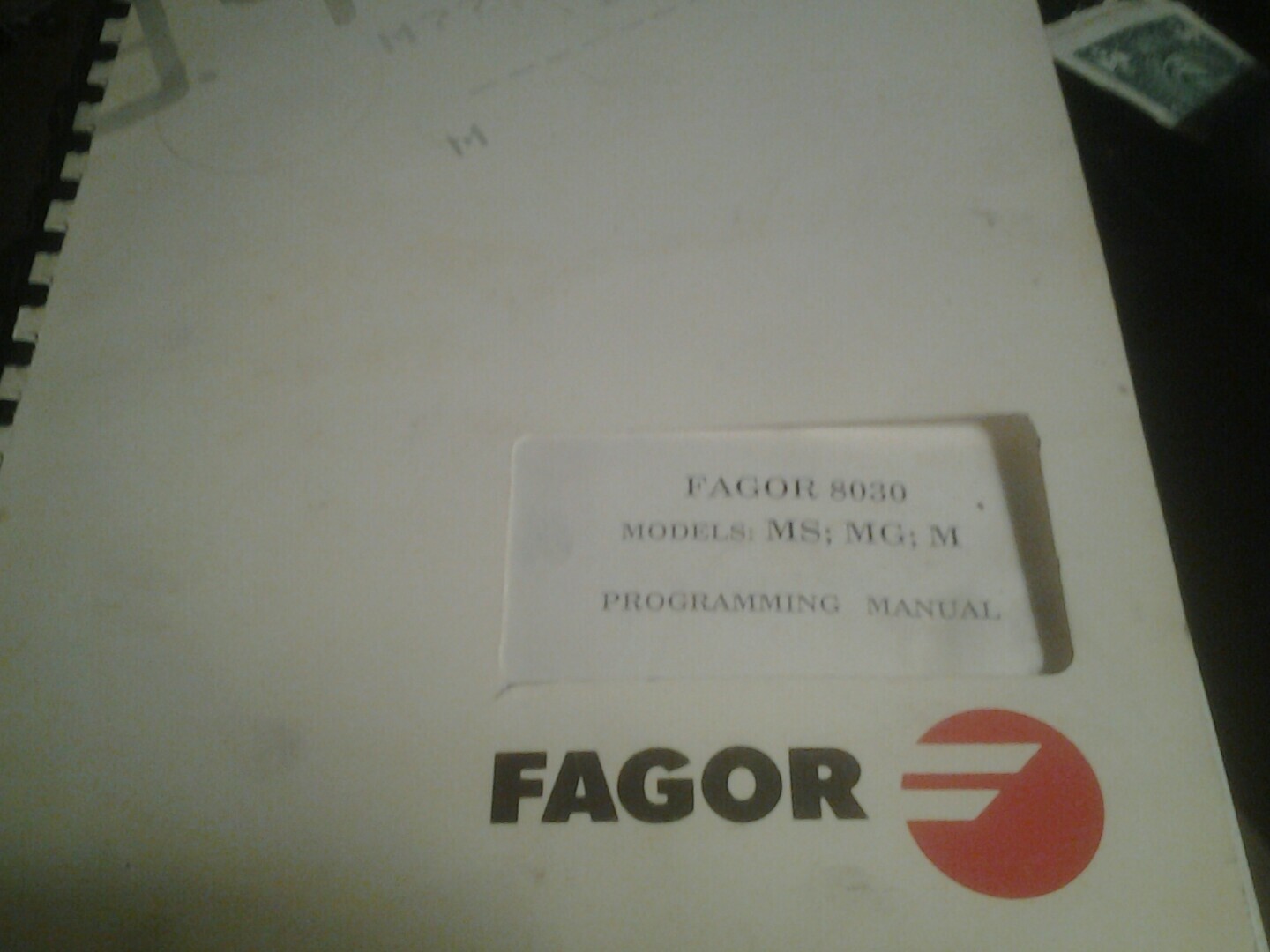Fagor 8030 CNC MILL Programming Manual MODELS MS;MG;M 256 PAGES