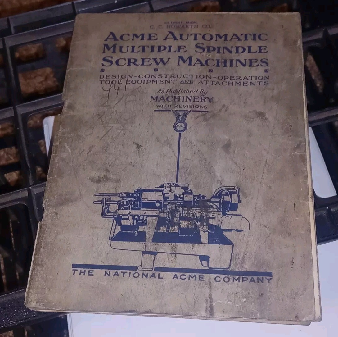 1912-1913 NAMCO National Acme Co AUTOMATIC MULTIPLE SPINDLE SCREW MACHINES BOOK
