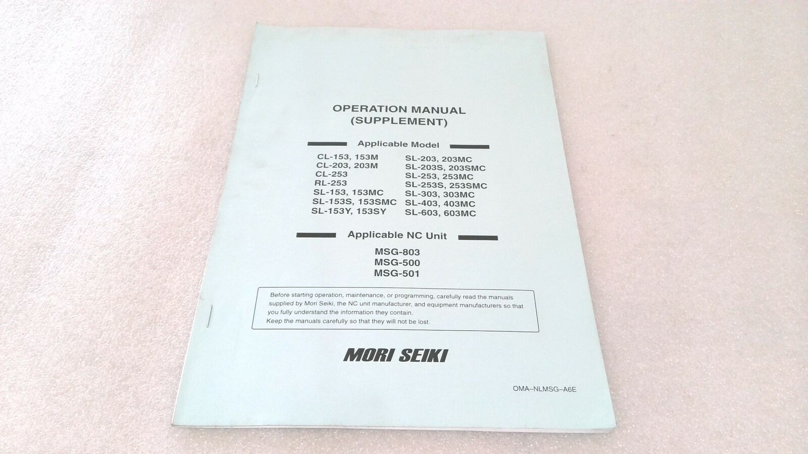 MORI SEIKI OPERATIONAL MANUAL (SUPPLEMENT) SERIES: CL, RL, SL – OMA-NLMSG-A6E