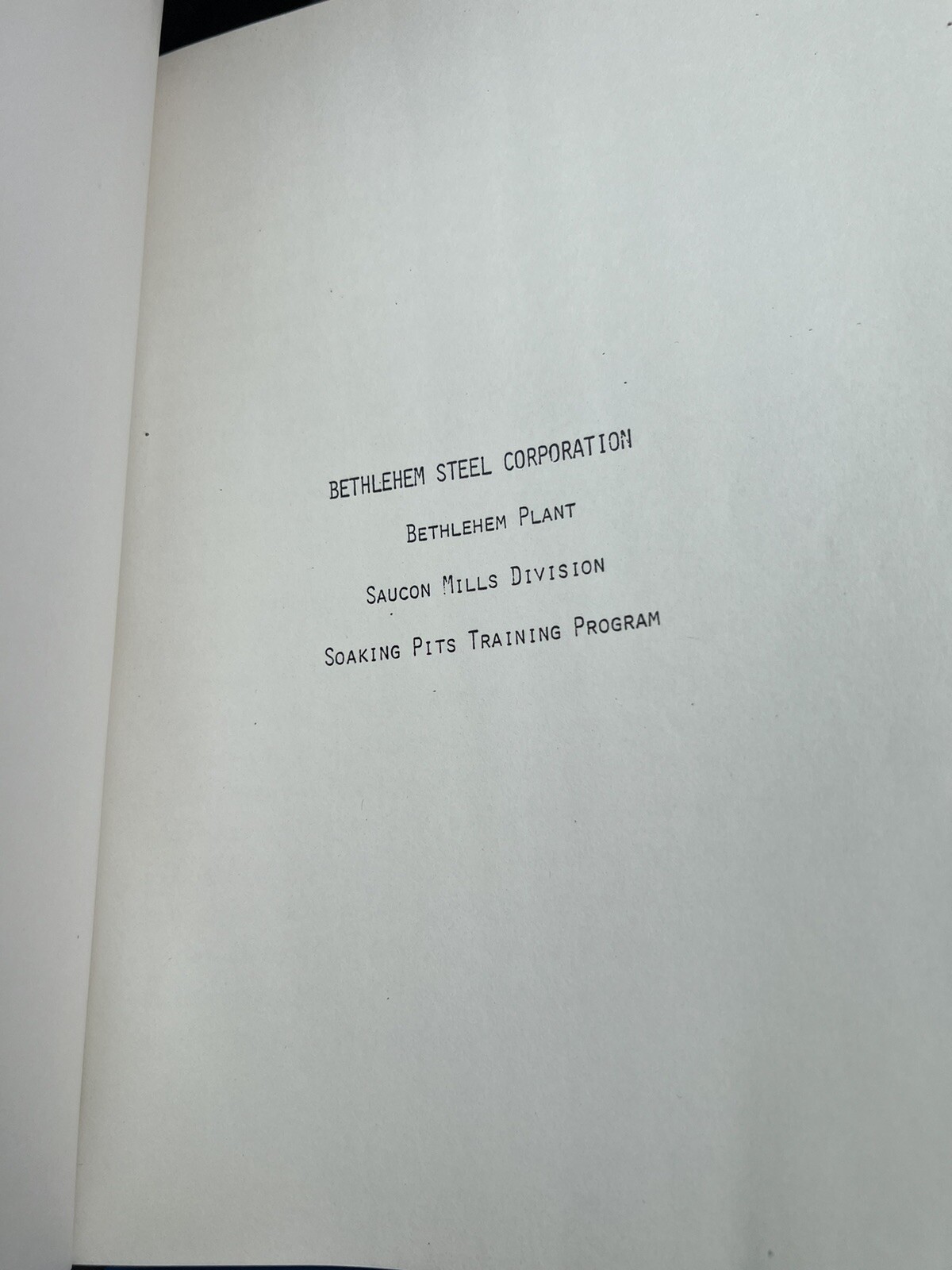 Bethlehem Steel Plant Handbook Soaking Pits Training Program Manual