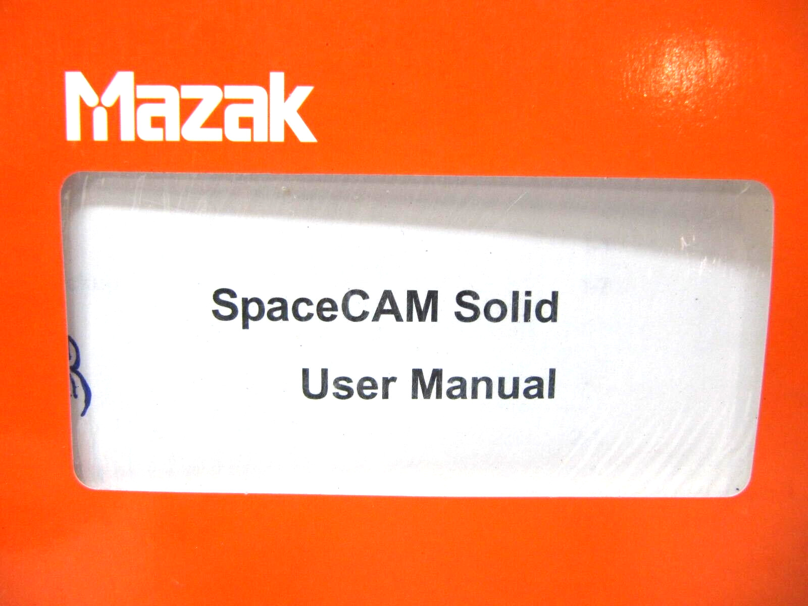 Yamazaki Mazak Corp. Operating Manual SpaceCAM Solid User Manual