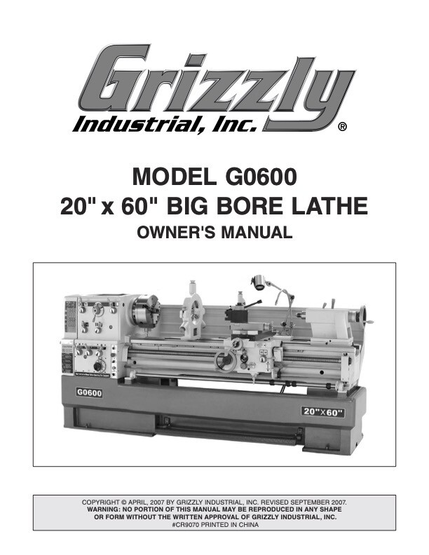 Owner’s Manual & Instructions for Grizzly 20” x 60” Big Bore Lathe – Model G0600