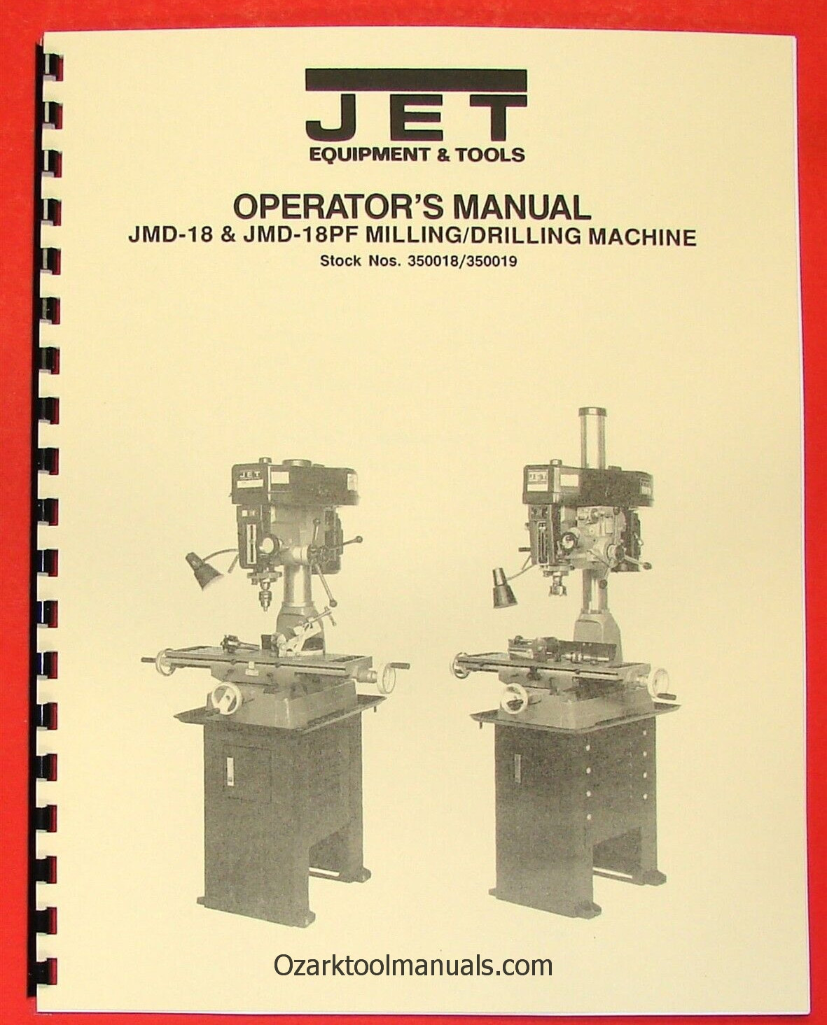 JET/Asian JMD-18 JMD-18PF Drill Milling Machine Operator’s & Parts Manual 0908