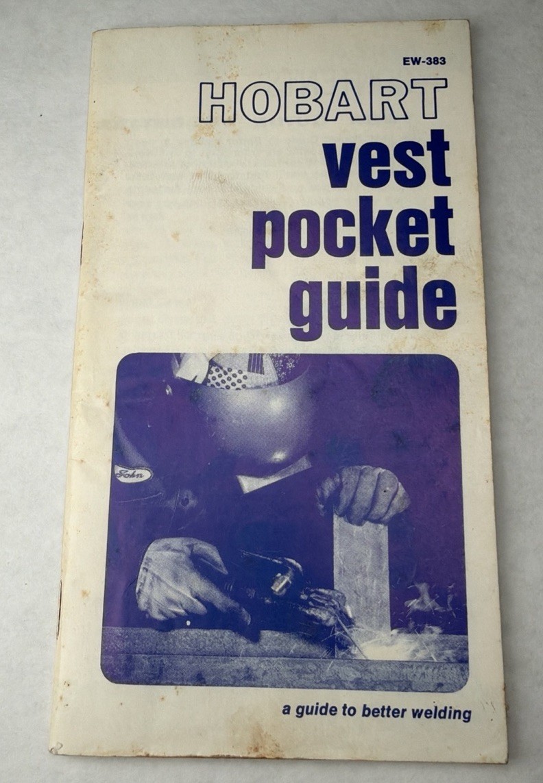 1967 Hobart Vest Pocket Guide Welding Manual 14th Edition EW-383 Troy OH