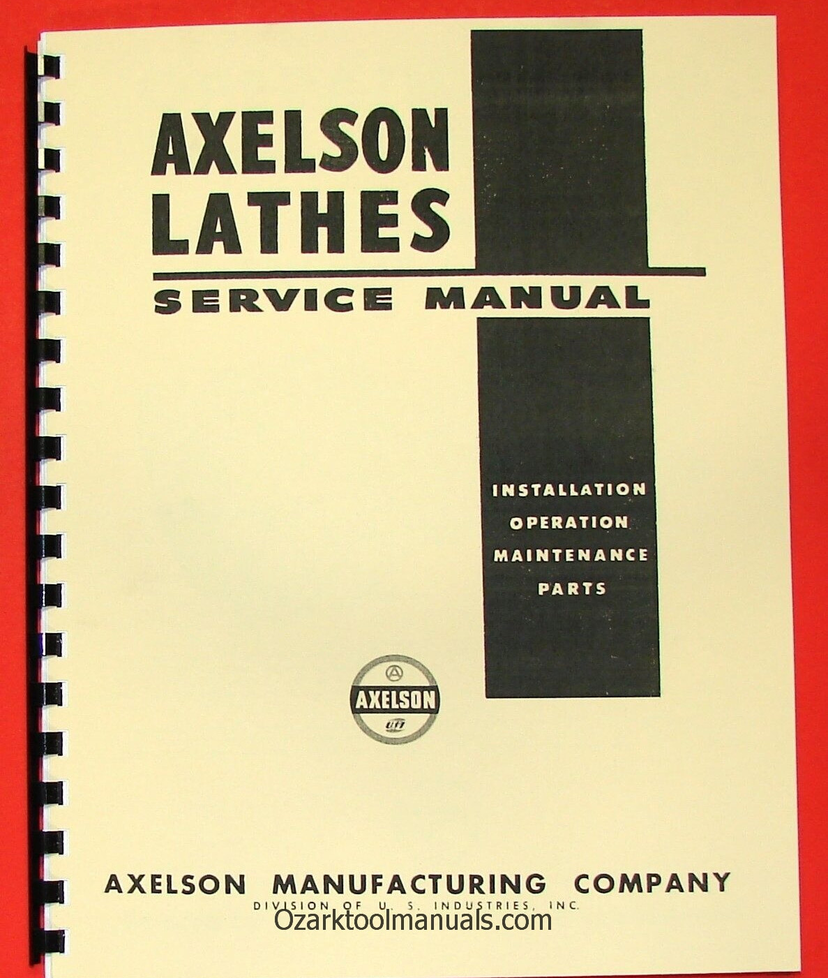 AXELSON 14″-16″-20″-25″-32″ Metal Lathes Owner Service & Parts Manual 0923