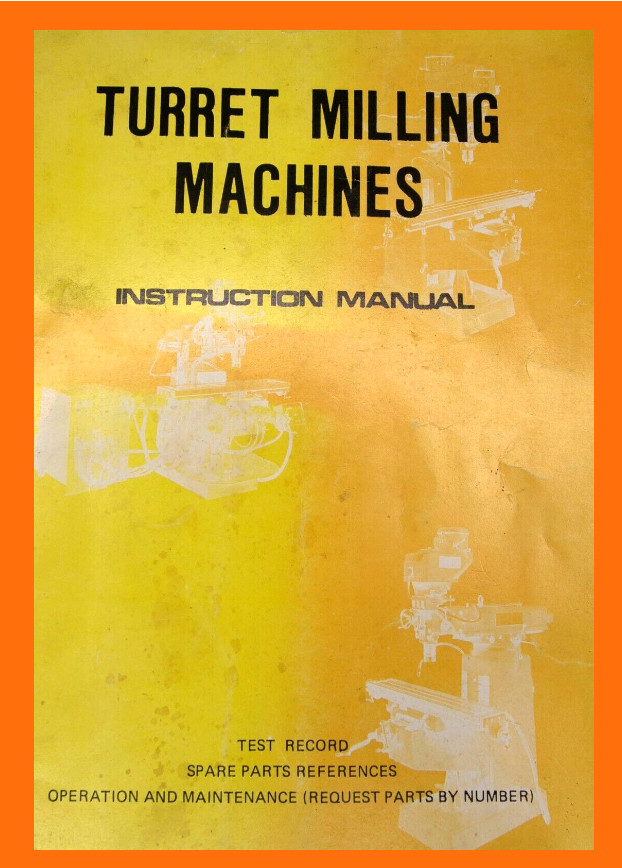 Lagun Republic FT1 FT2 FT3 & FTV1 FTV2 FTV3 Mill Operations & Parts Manual