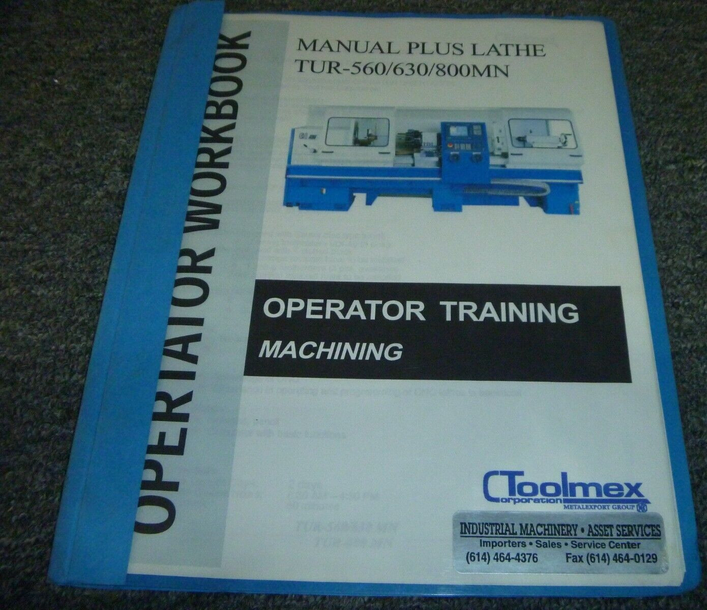 Toolmex TUR-630 Manual Plus Lathe Owner Operator Training Machining Manual xz