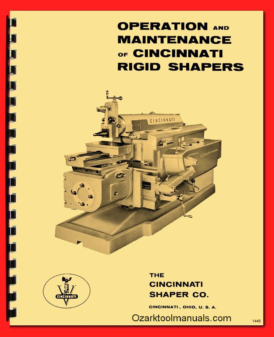 CINCINNATI 16″ 20″ 24″ 28″32″36″ Rigid Metal Shaper Operator Service Manual 1446