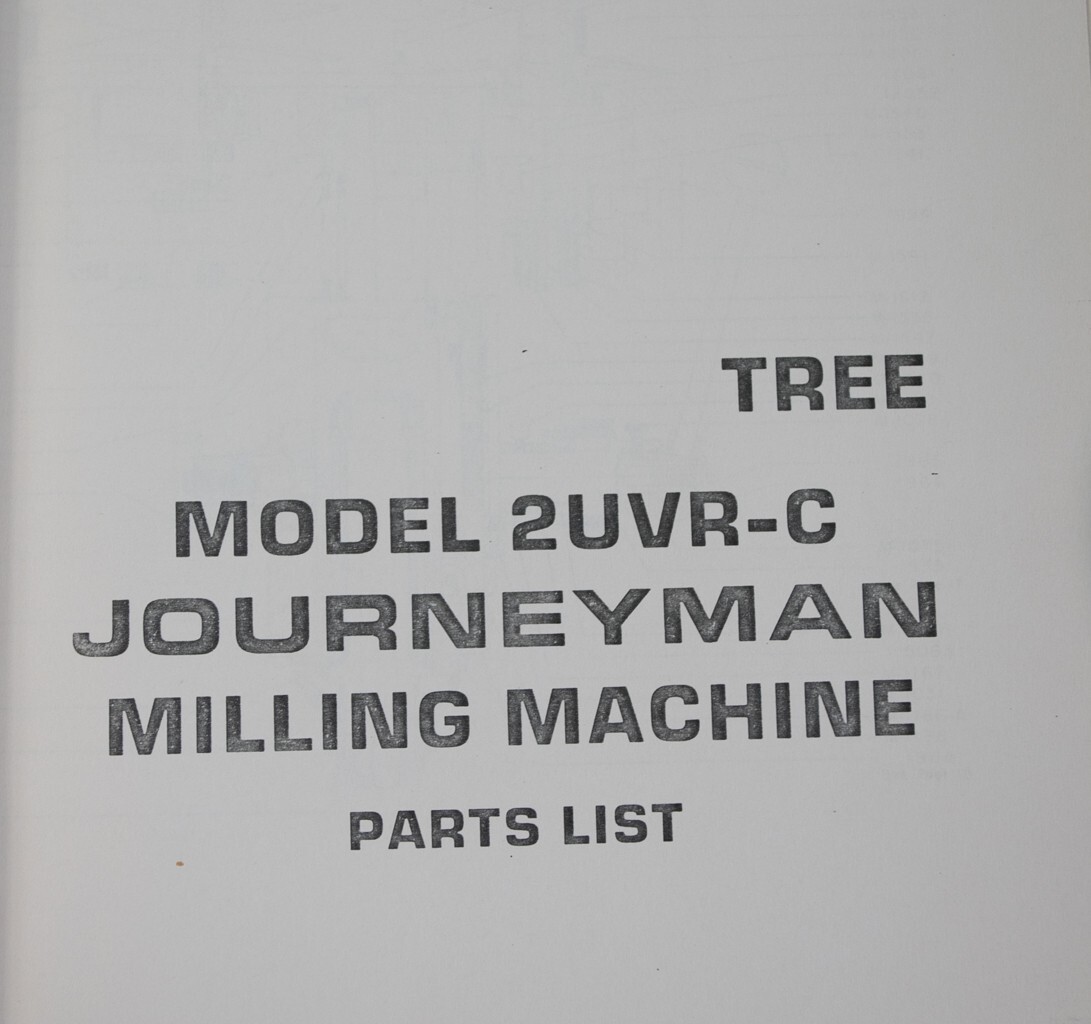Tree 2UVR-C Mill Operations and Instructions Manual 1977