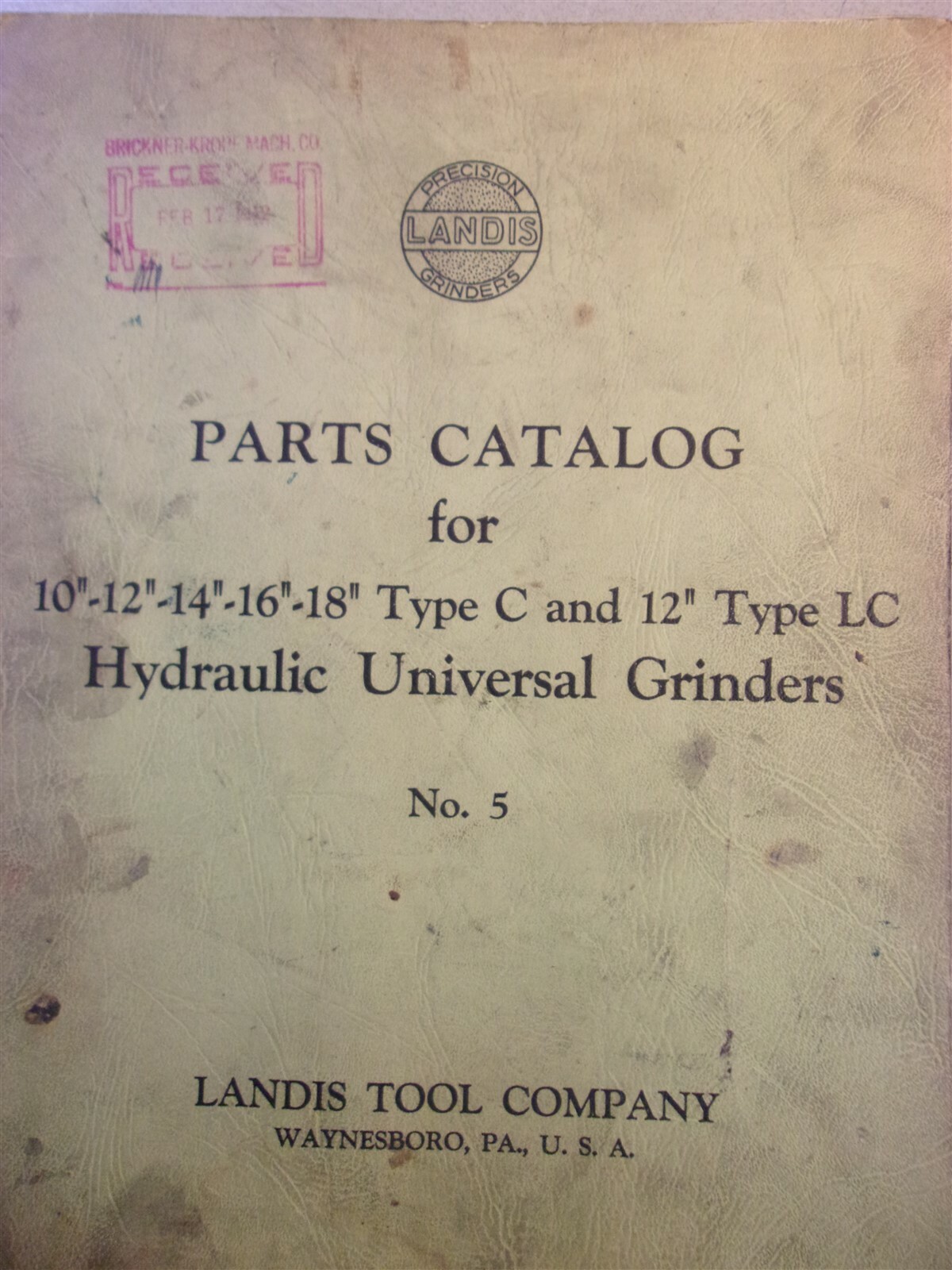 Landis Tool Co Parts Catalog No 5 Hydraulic Universal Grinders *FREE SHIPPING*