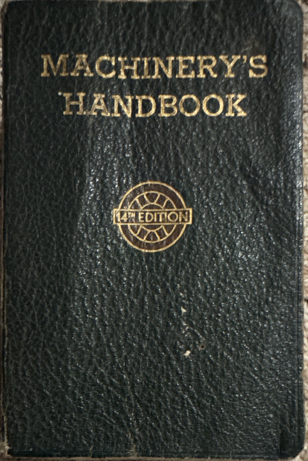 Machinery’s Handbook by Eric Oberg (Industrial Press)