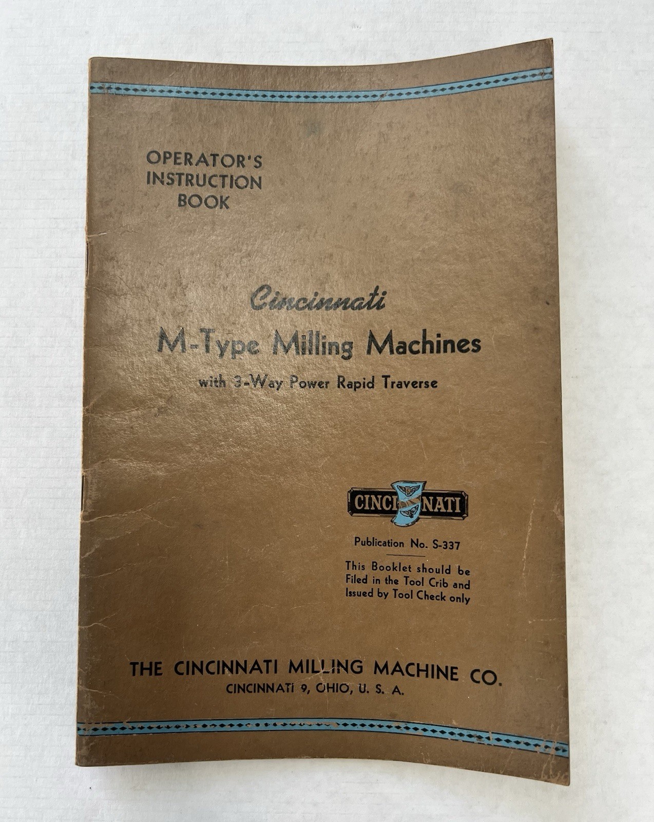 Cincinnati M-Type Milling Machines Operator’s Instruction Book