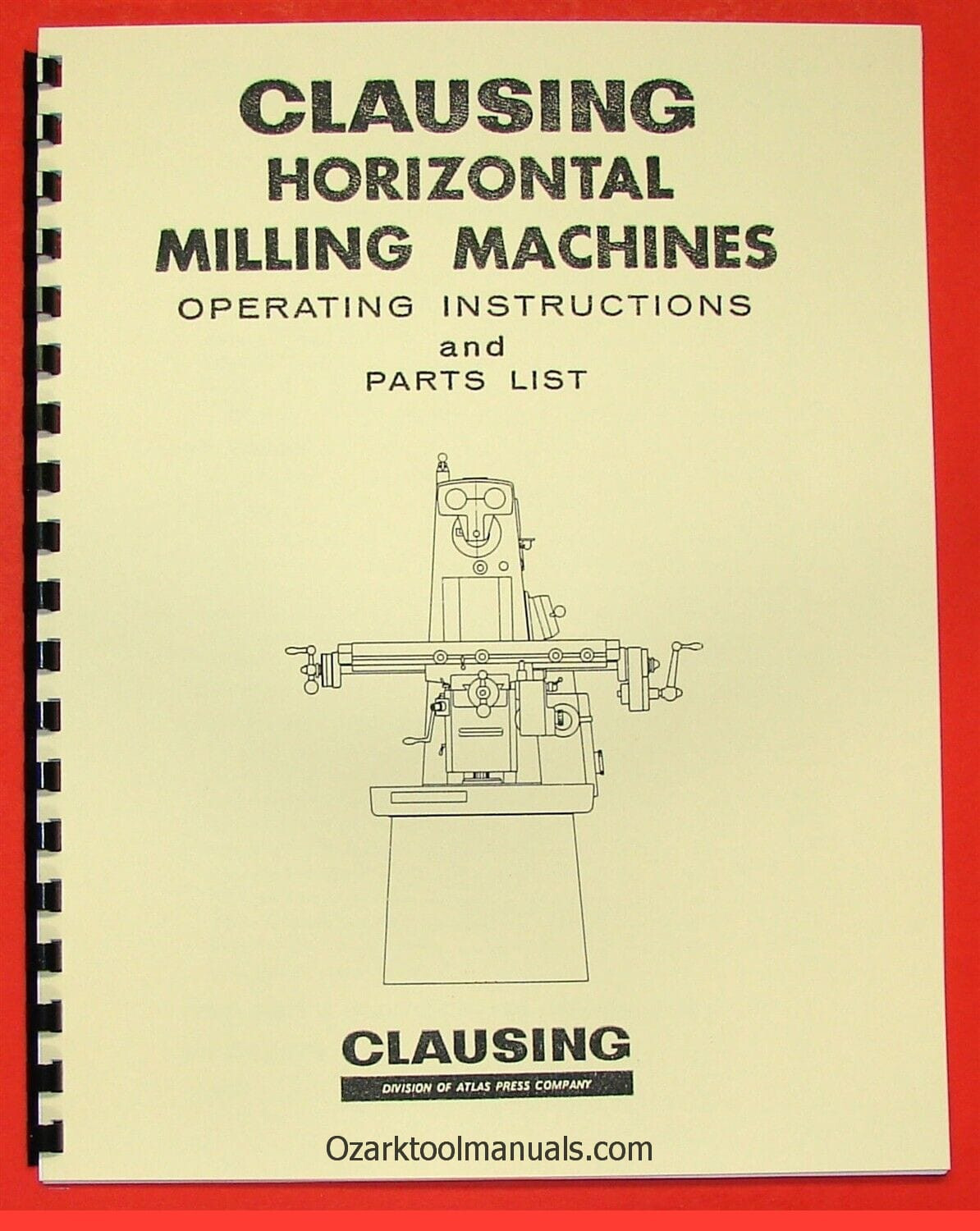 CLAUSING 8540,8541,8550,8551 Horizontal Milling Machine Operator’s Manual 0154