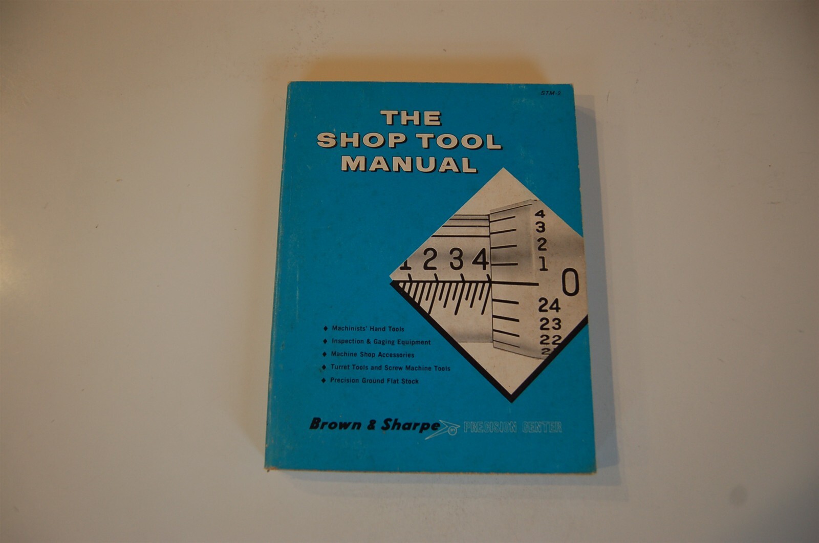 Brown & Sharpe The Shop Tool Manual STM-2