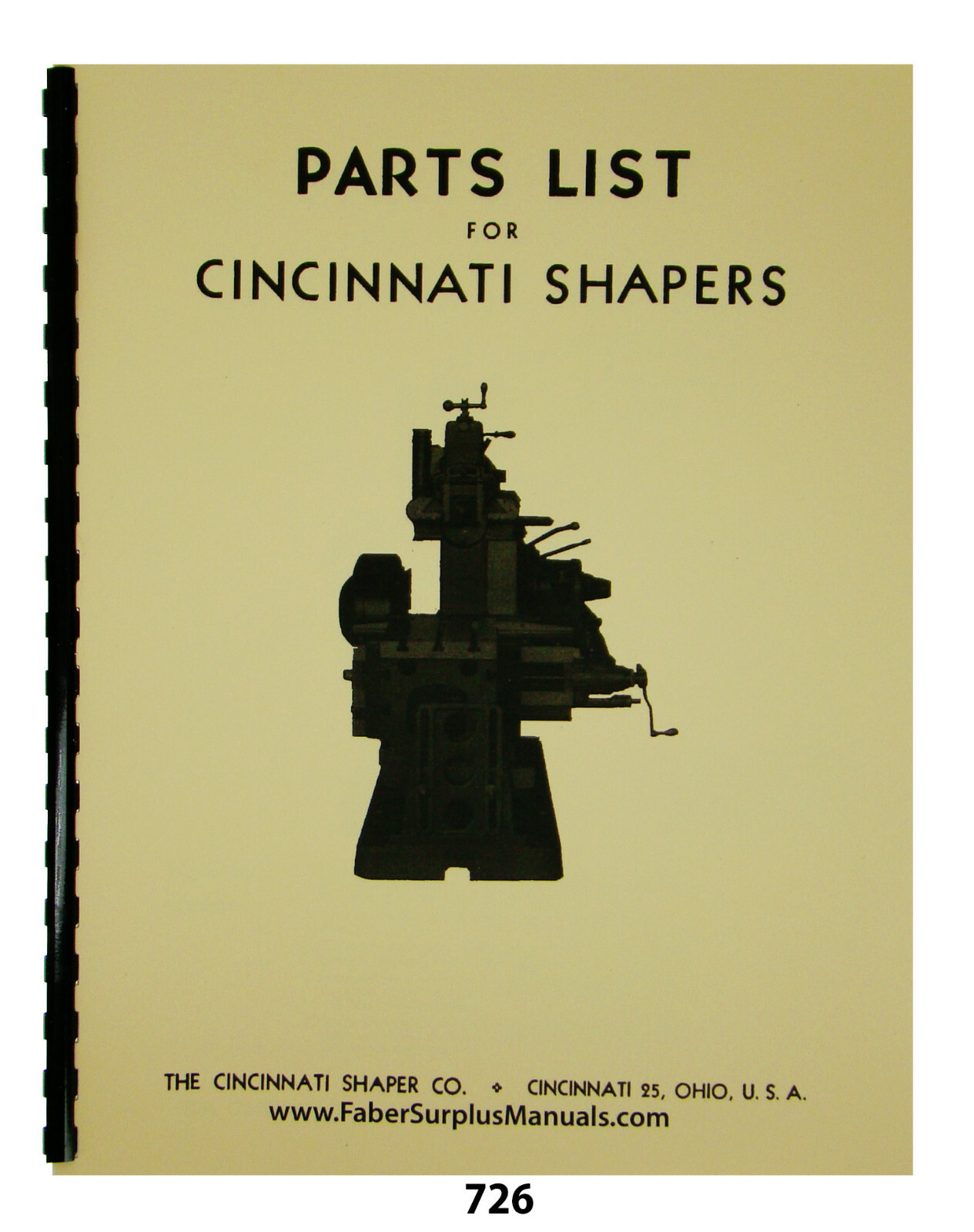Cincinnatti Shapers 16″, 20″, 24″, 28″, 32″, & 36″ Parts List Manual #726