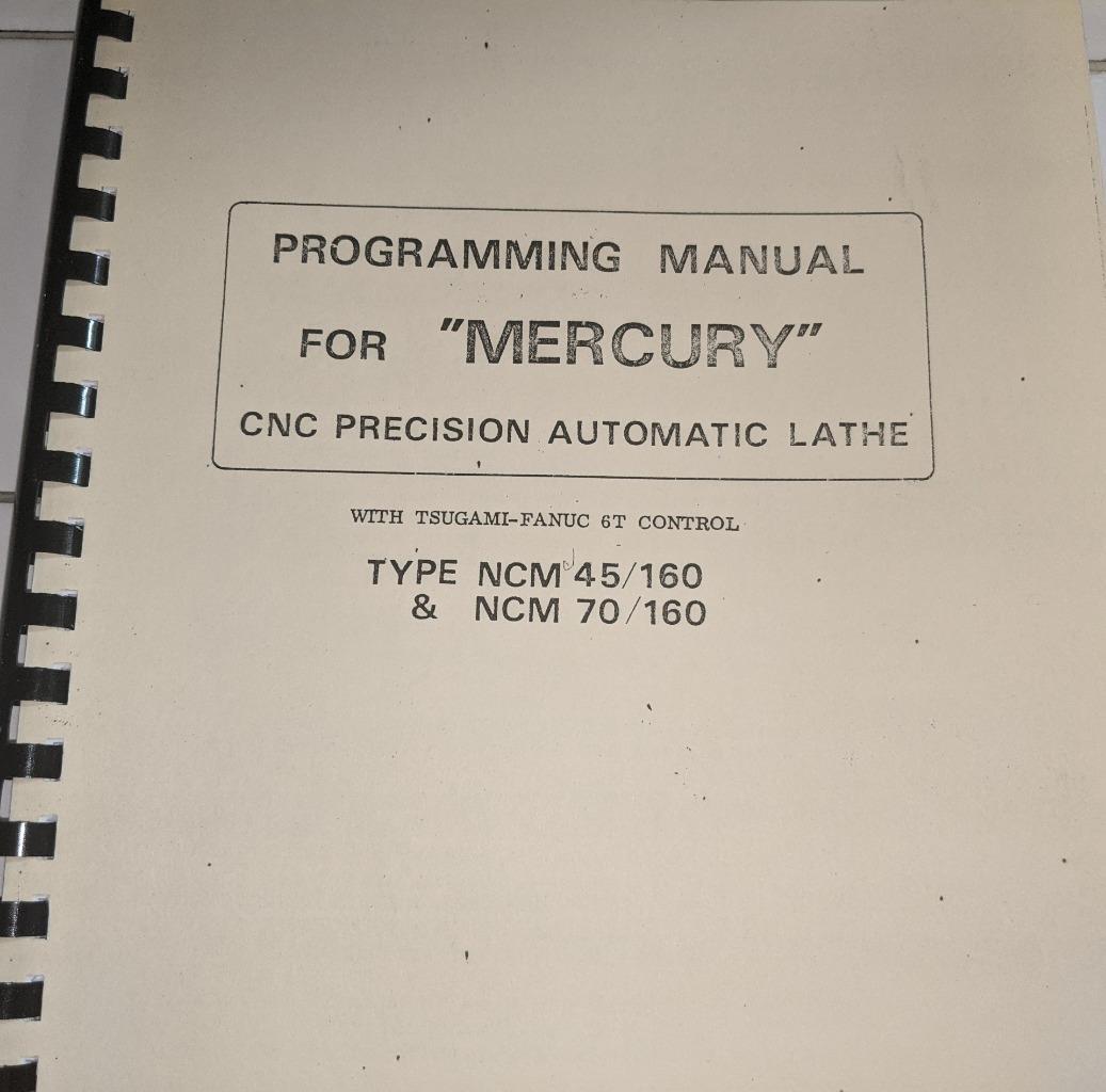 Tsugami “Mercury” NCM 45/160 and 70/160 CNC Lathe Programming Manual Fanuc 6T