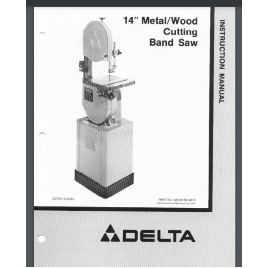 DELTA 14 Inch Wood-Metal Band Saw 28-303 Owner & Parts Manual 16 pages