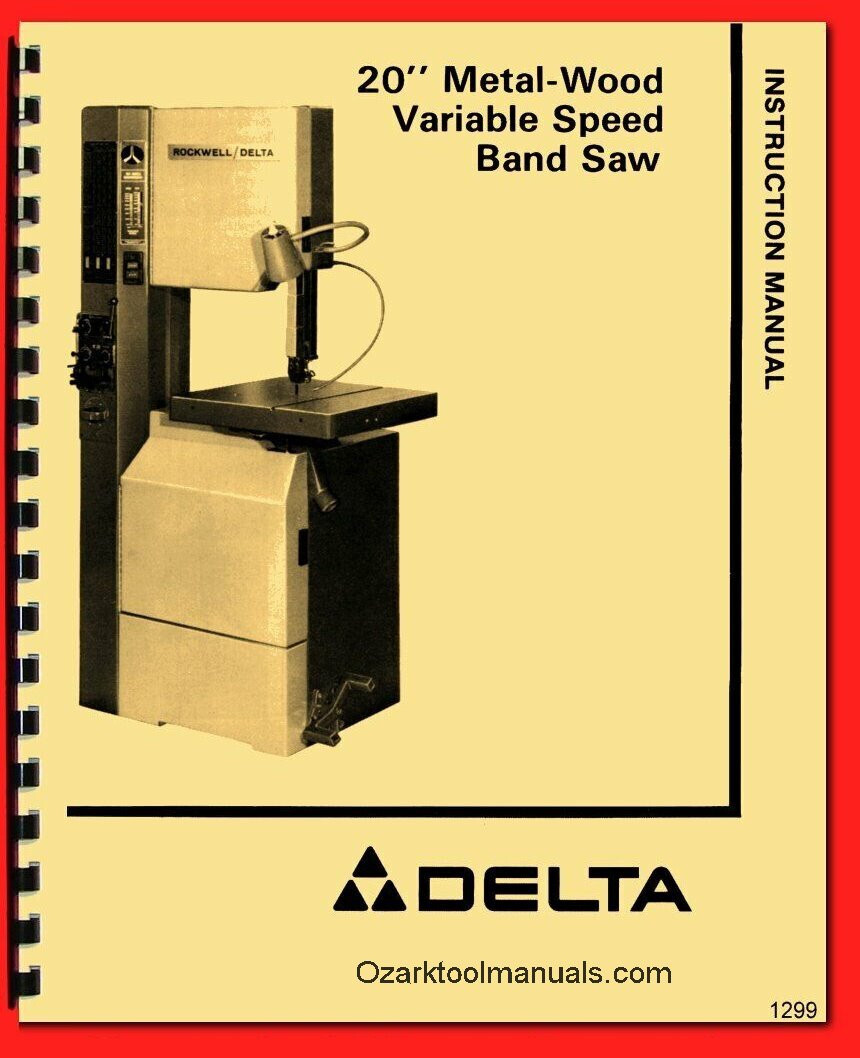 Delta 20″ Metal-Wood Bandsaw 28-3X5, 28-345, 28-663 Owner Parts Manual 1299
