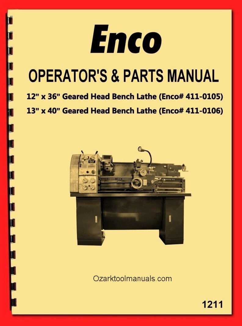 Enco-JET-Asian 1236 1340 Metal Lathes 411-0105 411-0106 Owner’s Part Manual 1211