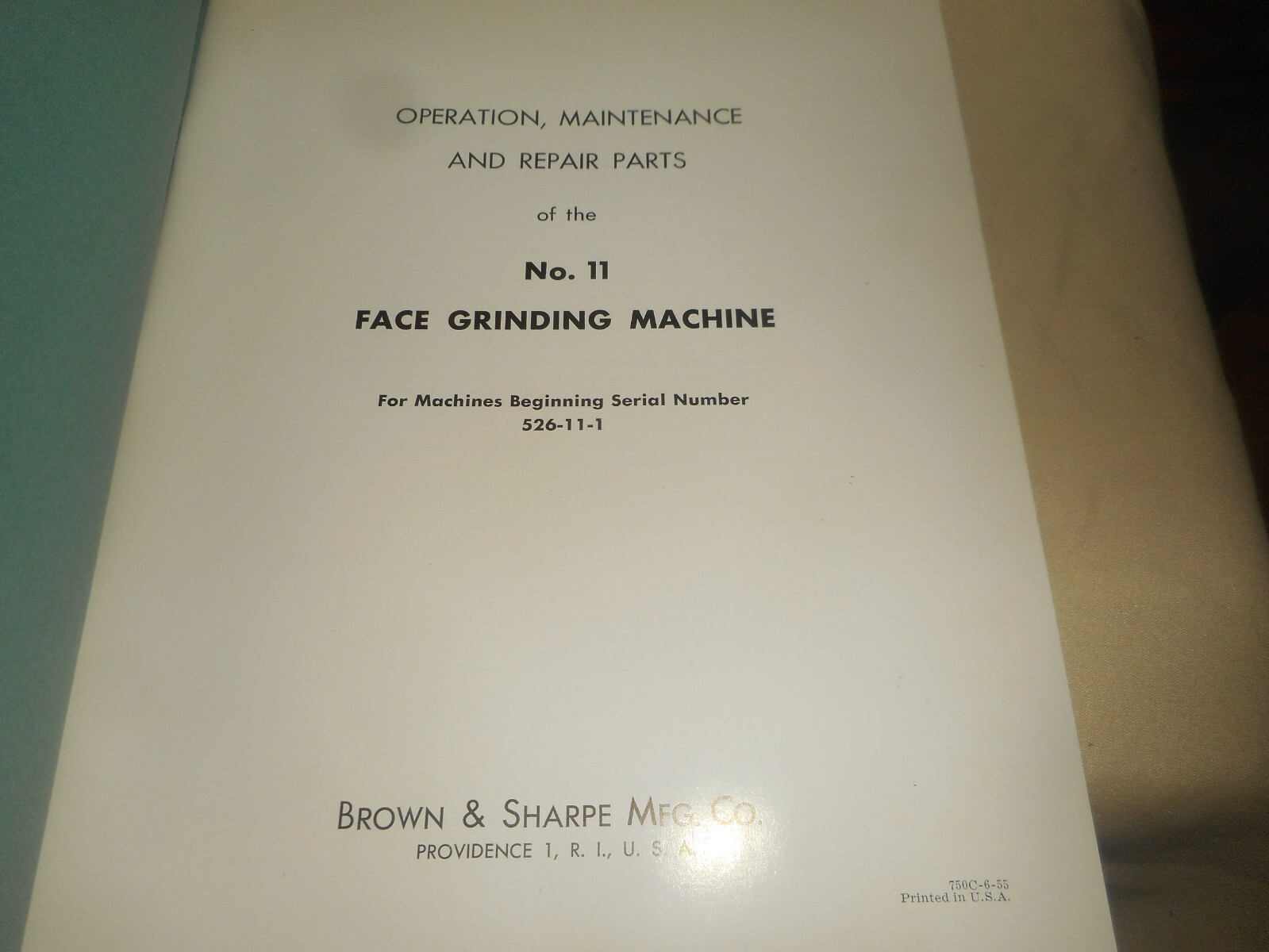 BROWN & SHARPE No. 11 Grinding Machine Operation Maintenance Repair Parts Manual