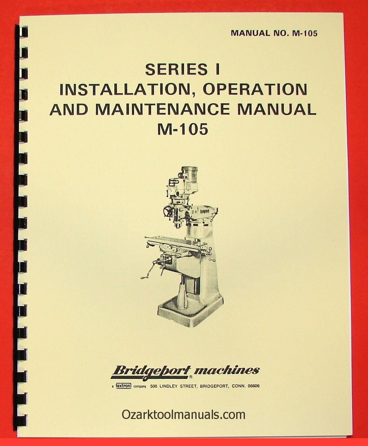 BRIDGEPORT M-105 Series I Milling Machine 1.5HP Operation & Parts Manual 0074