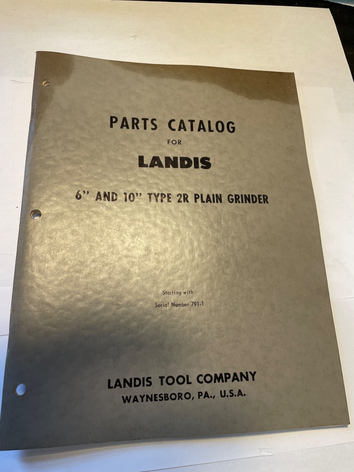 Landis Type 2R – 6” & 10” Plain Grinders – Parts Catalog
