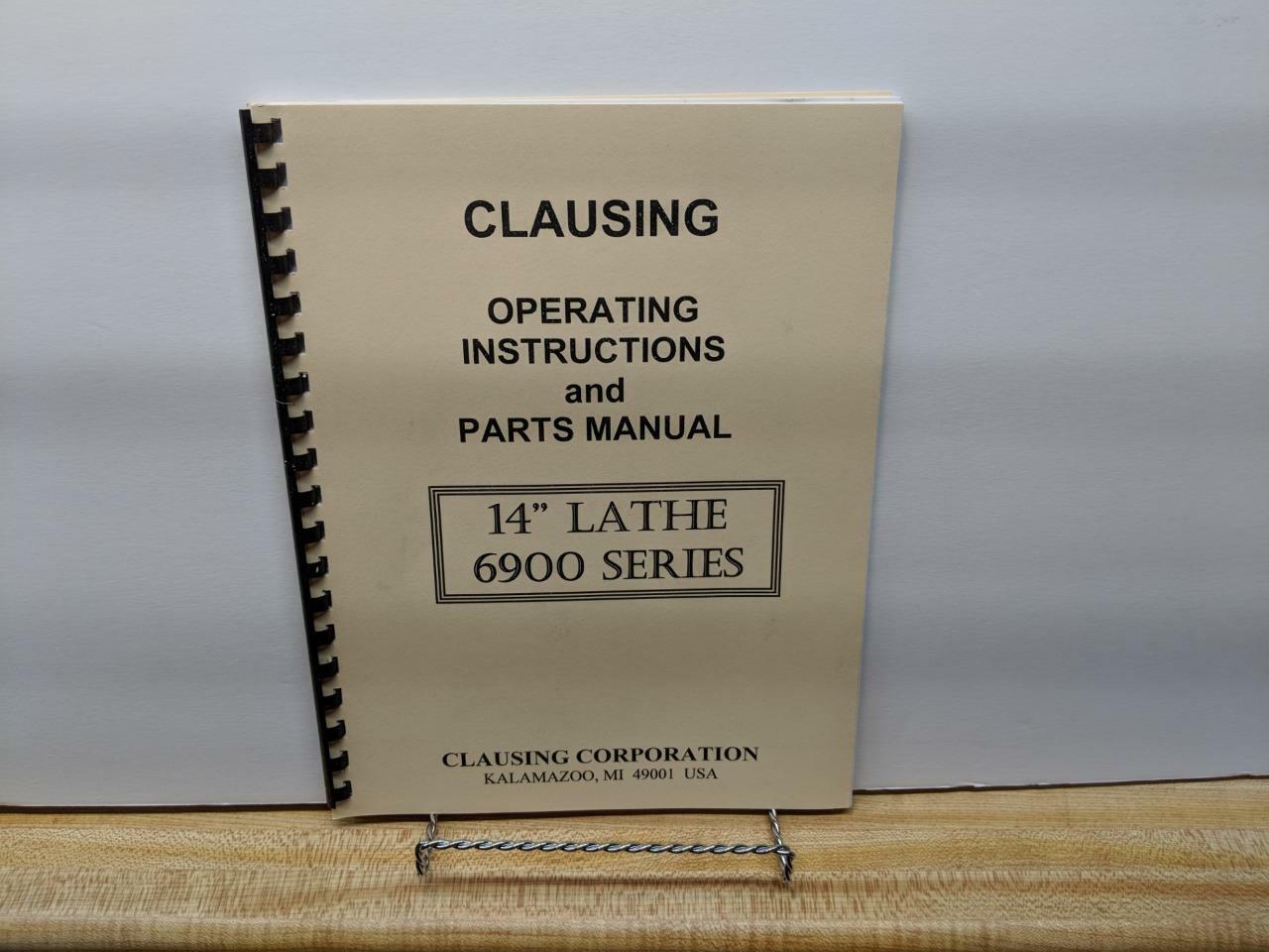 Clausing 6900 Series 14” Lathes – Operating Instructions & Parts Manual