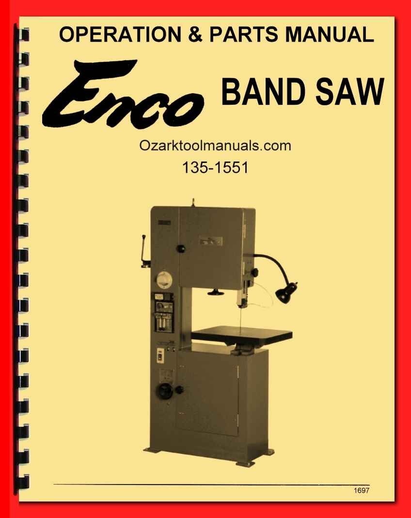 Enco 17″ 135-1551 Vertical Metal Band Saw Instruction Service Parts Manual 1697