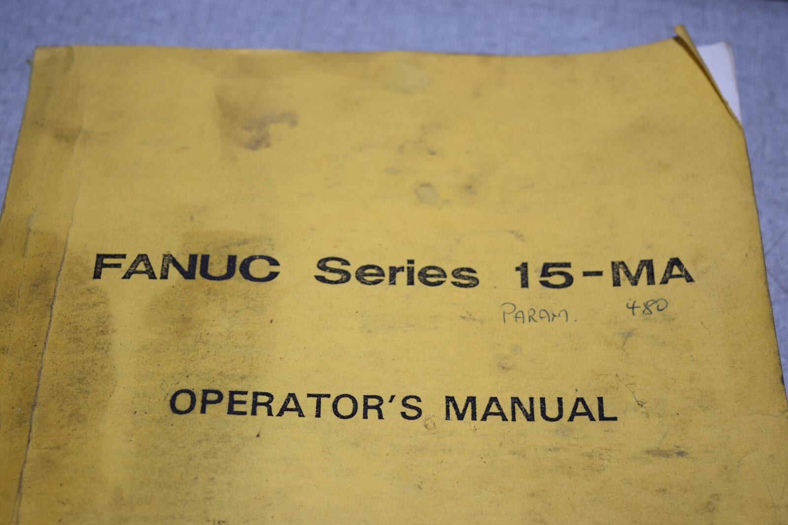 Fanuc Series 15-MA Operator’s Manual B-61224E/01