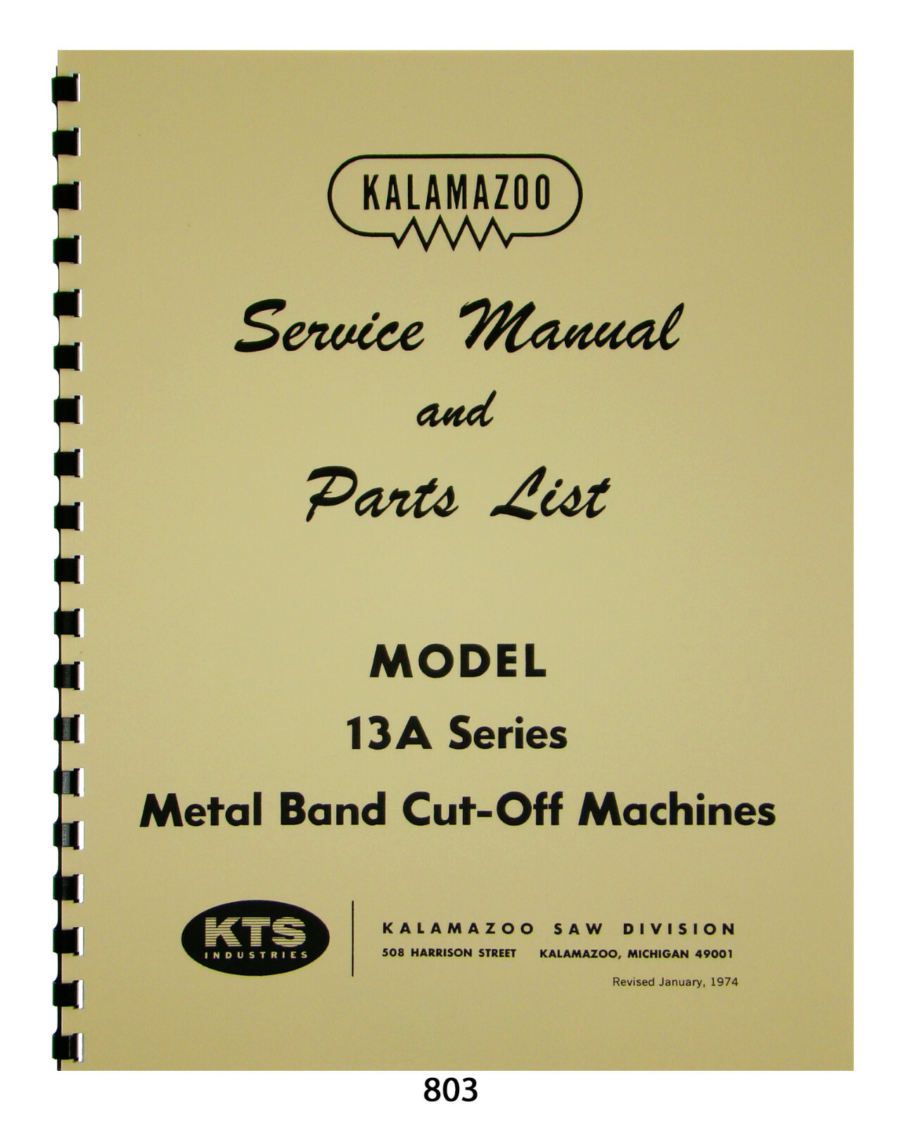 Kalamazoo Model 13A Series Service and Parts List Manual #803