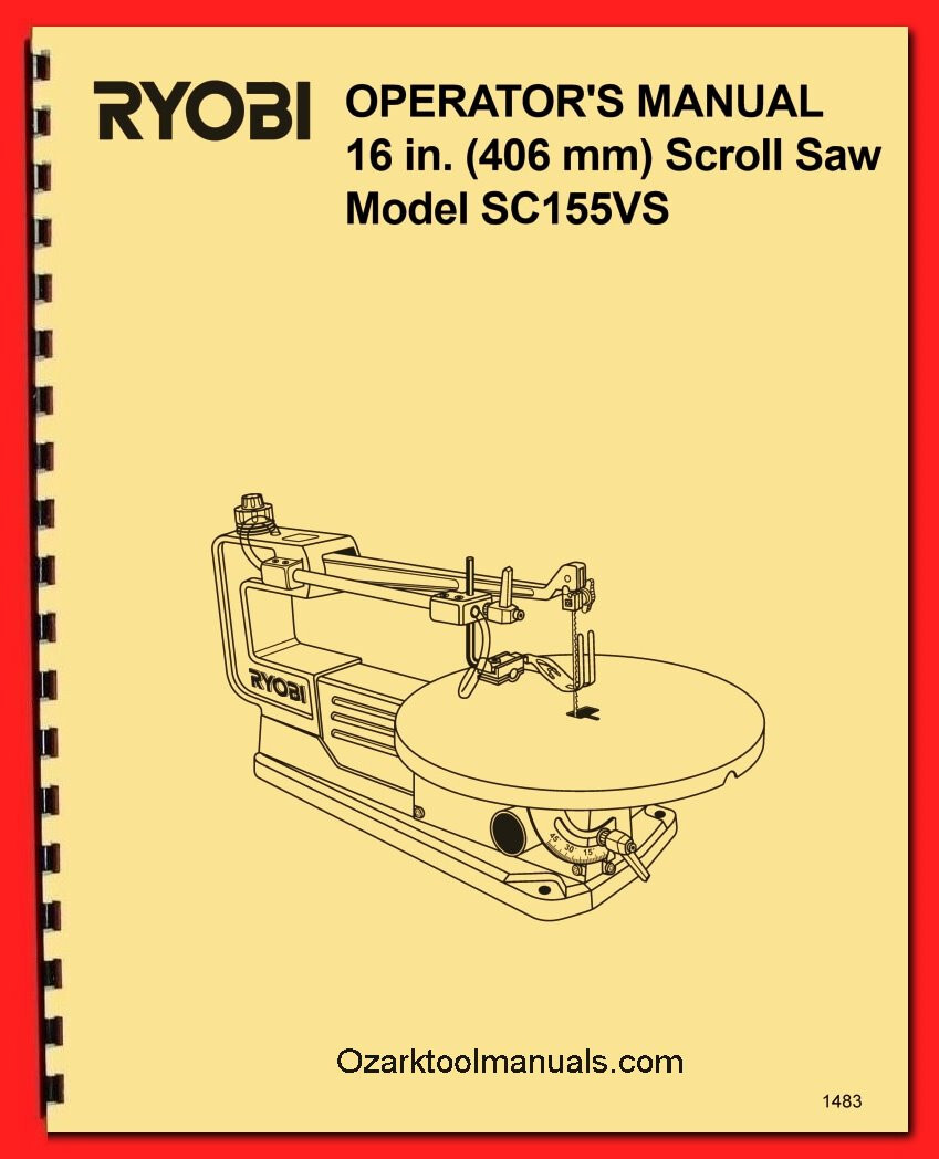 Ryobi 16″ Scroll Saw Model SC155VS Owners Operator Instruction Parts Manual 1483