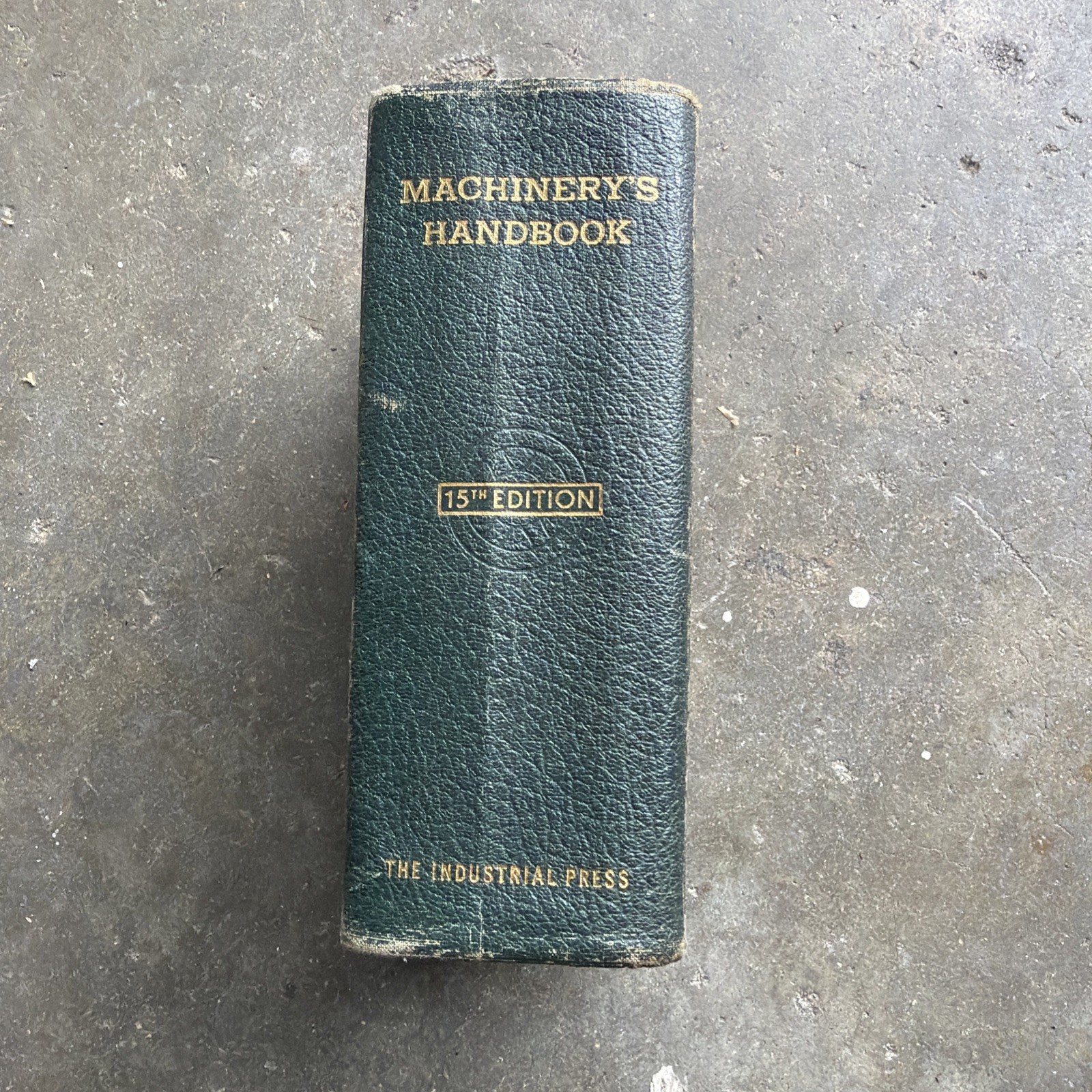 MACHINERY’S HANDBOOK For Machine Shop – 1956 Industrial Press 15th Edition