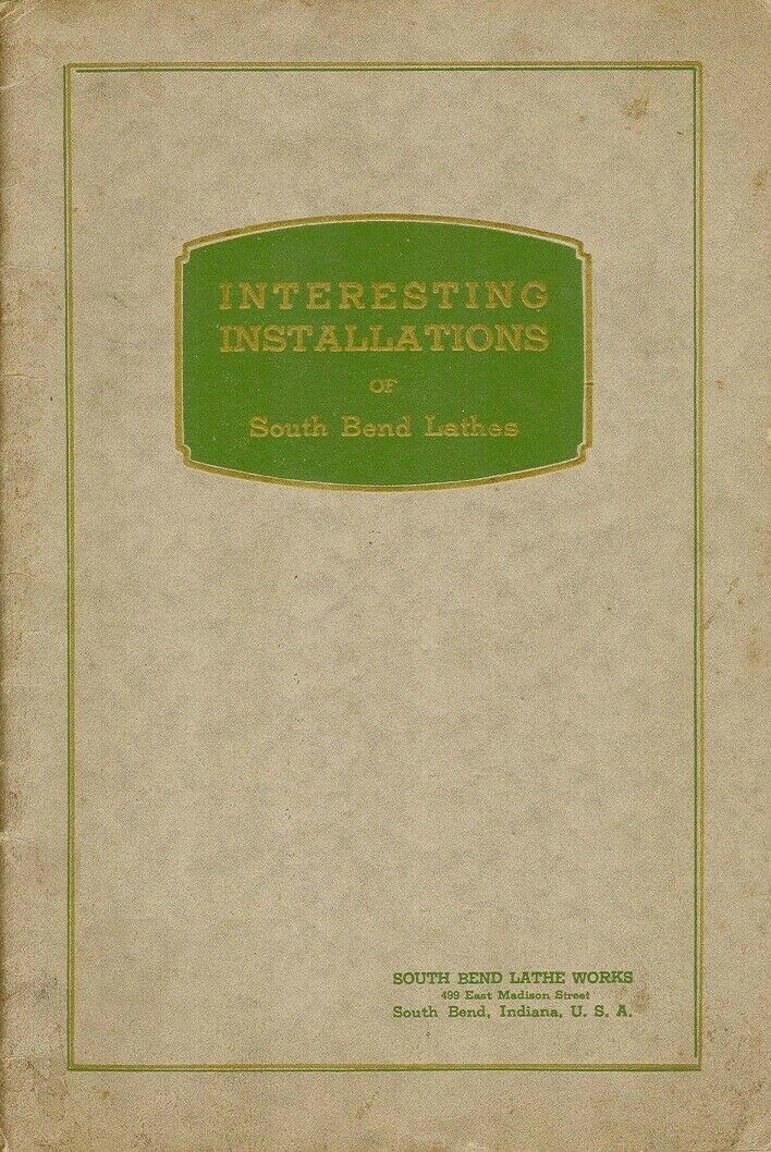 Interesting Installations Manual Fits 1935 South Bend Lathe