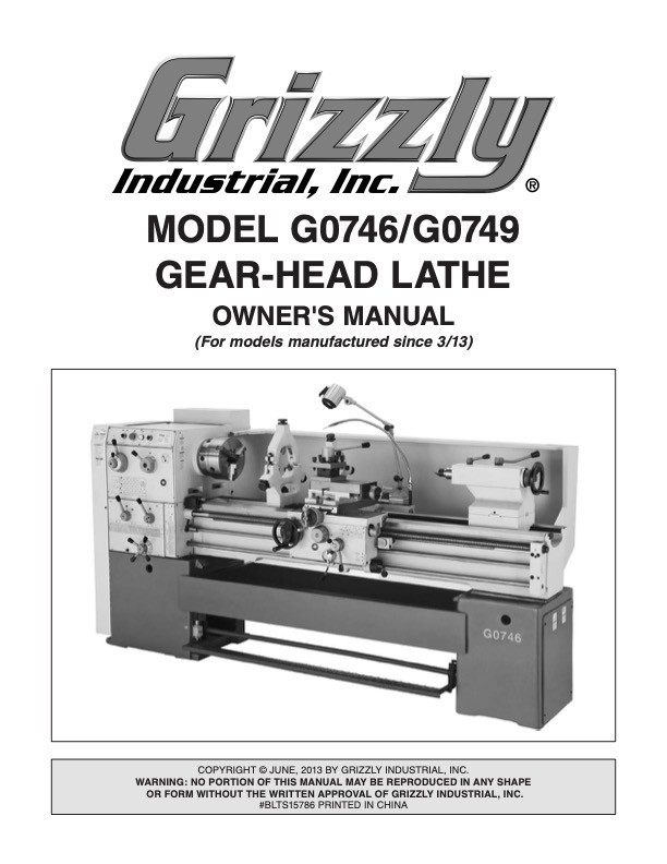 Owners Manual & Instructions Grizzly Gear-Head Lathe -Models G0746 & G0749