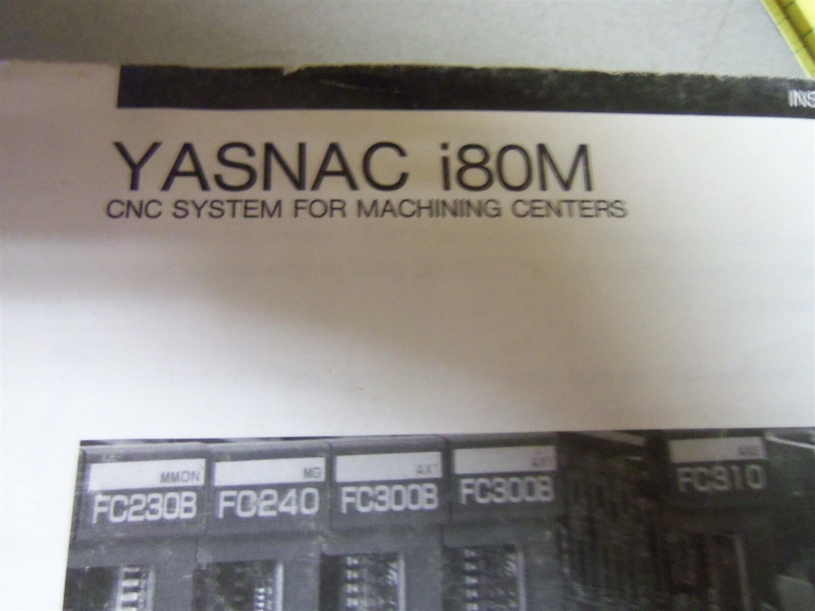 Yaskawa Yasnac i80M CNC System for Machining Centers Manual #208 *FREE SHIPPING*