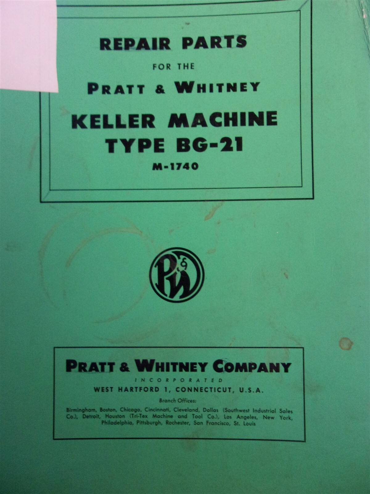 Pratt Whitney Keller Machine BG-21 M-1740 Parts Guide 1995 *FREE SHIPPING*