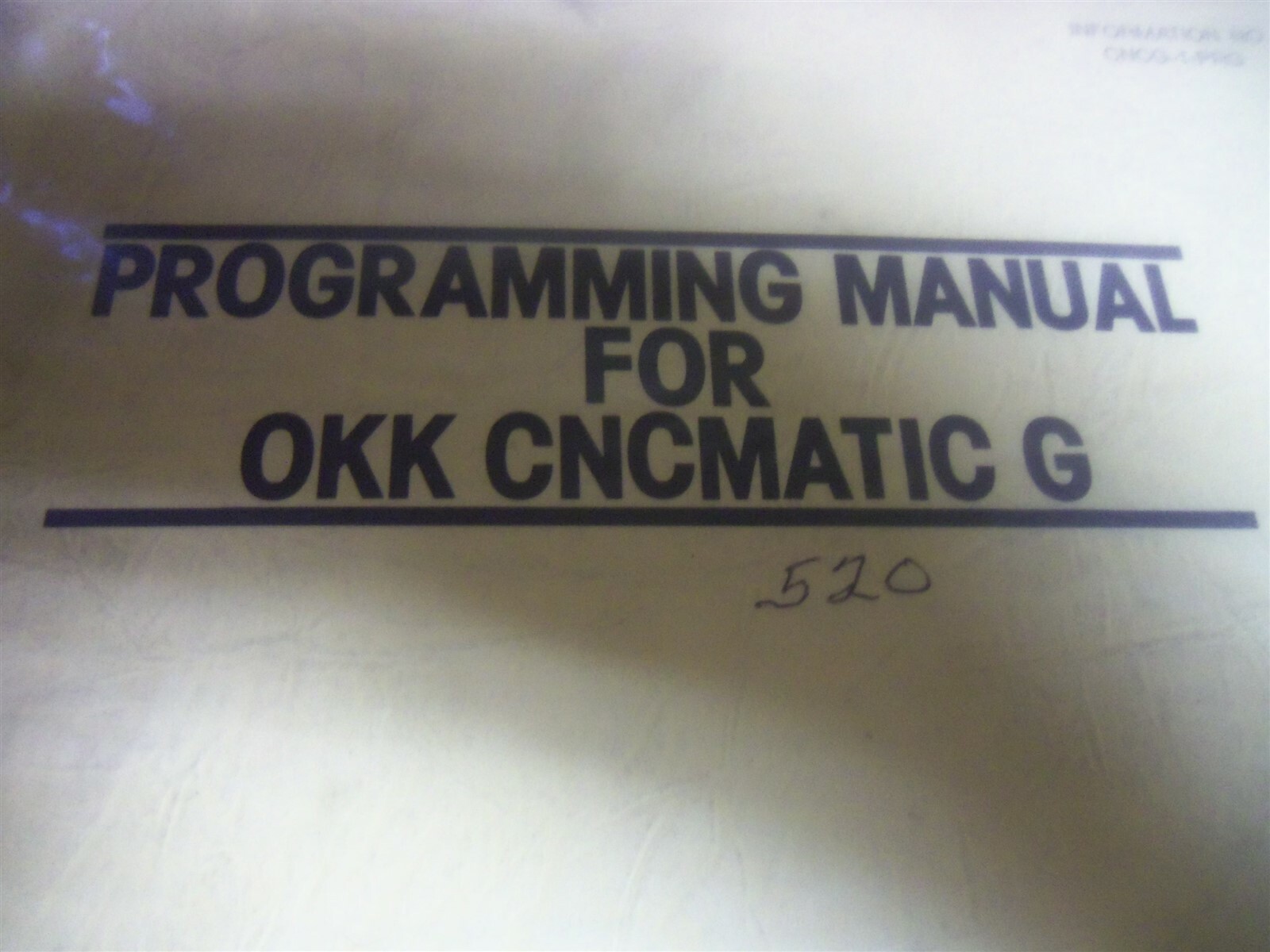 OKK Programming Manual CNC Matic G #222 *FREE SHIPPING*