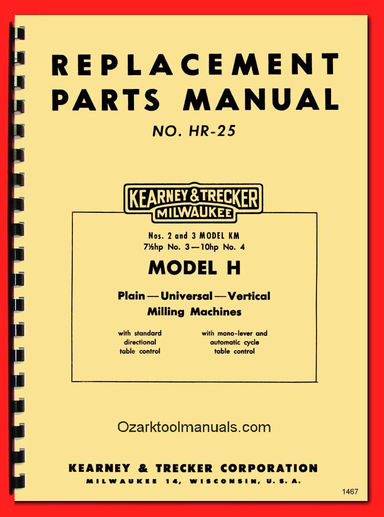 KEARNEY &TRECKER Milwaukee Model 3H 4H Milling Machines Parts Manual 1467
