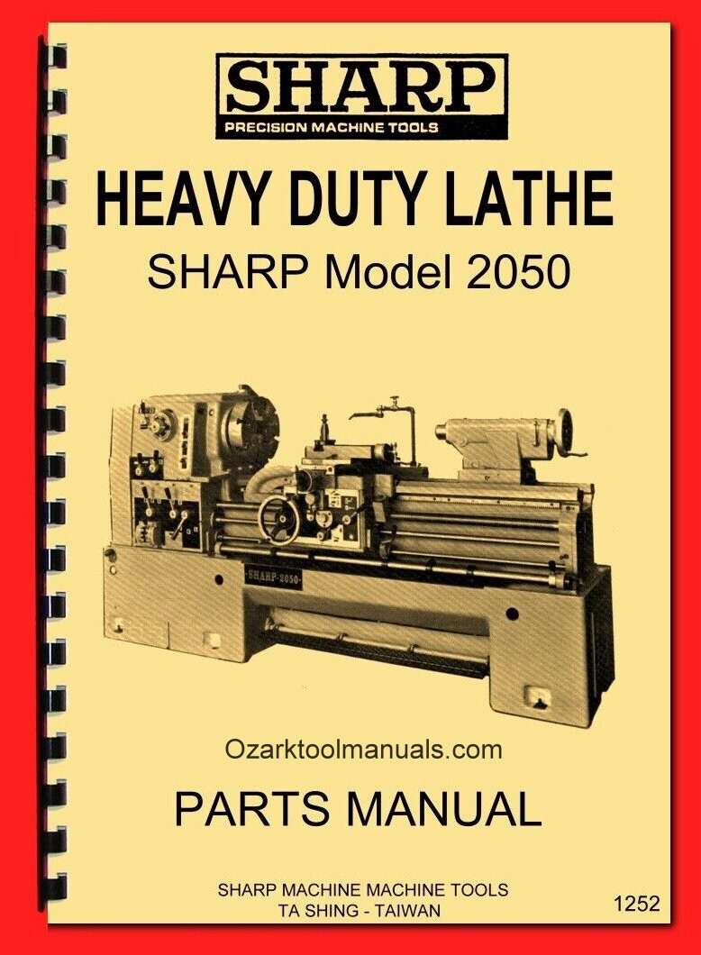 SHARP 2050 20″x50″ Heavy Duty Metal Lathe Parts Manual Ta Shing Taiwan 1252