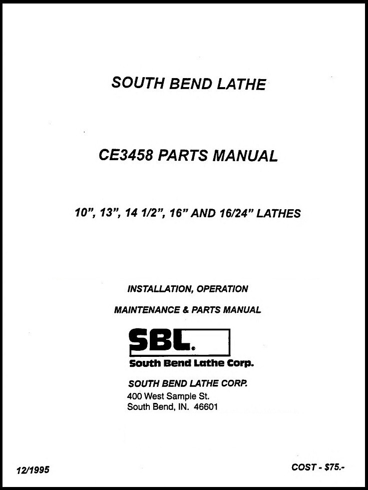 Lathe Maintenance Parts Manual South bend 10, 13, 14 1-2, 16, 16-24 inch CE3458