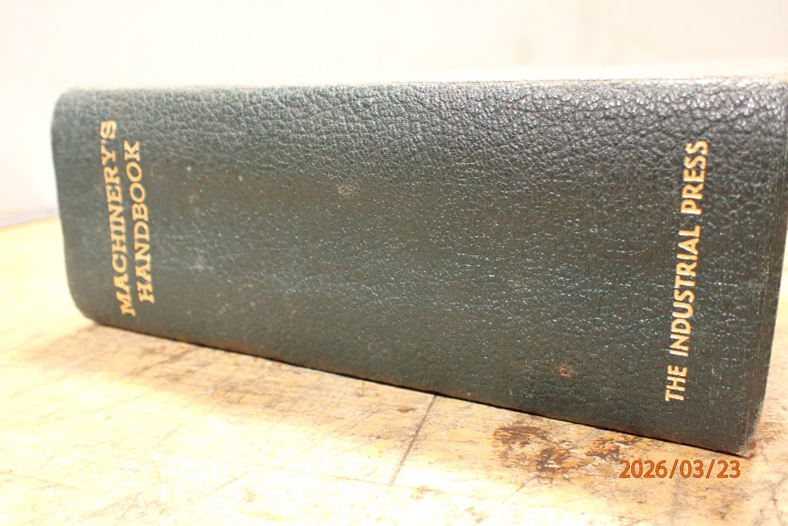 LOT BN61: VINTAGE MACHINERY’S HANDBOOK MACHINIST BOOK
